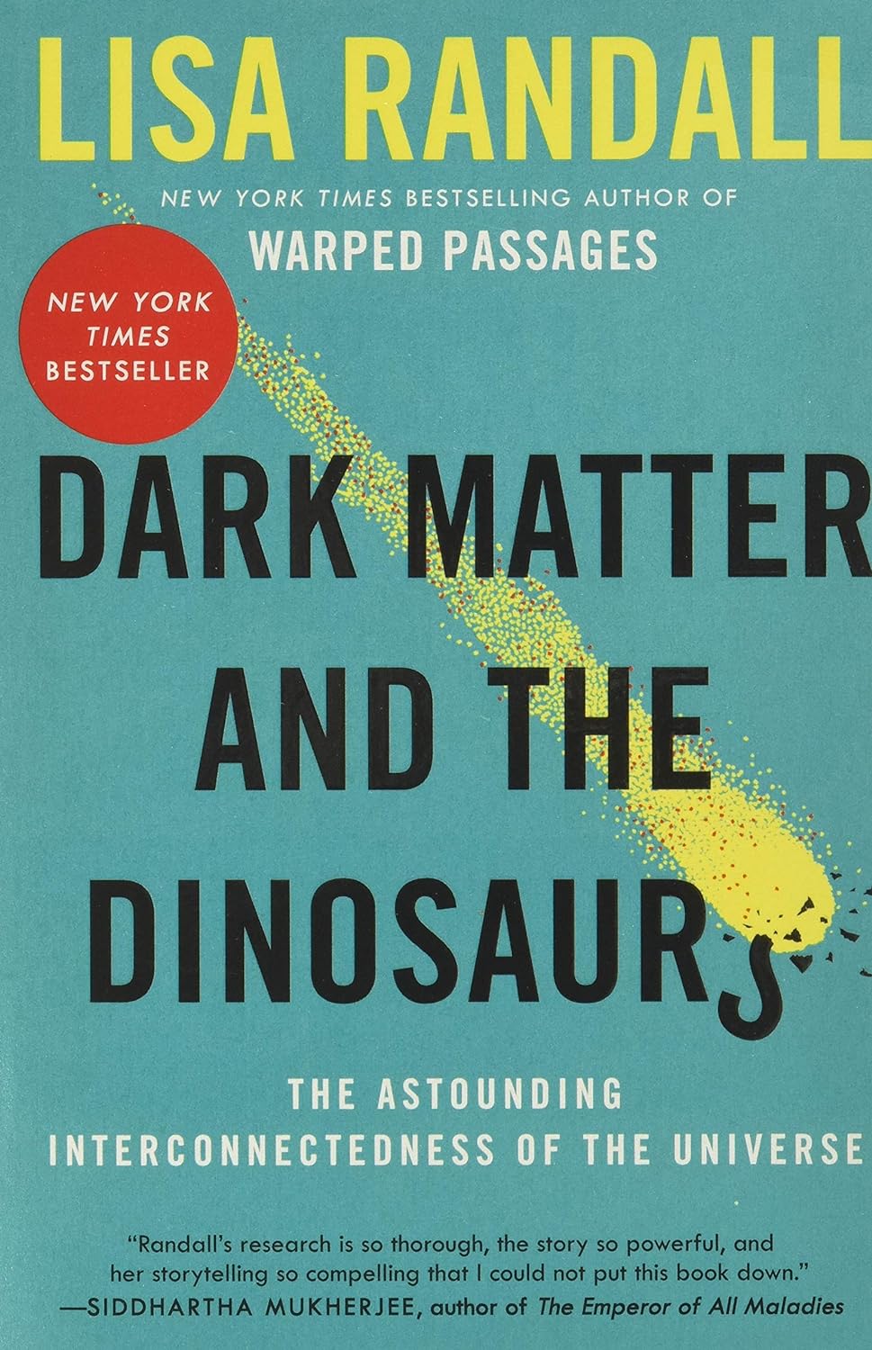 Dark Matter and the Dinosaurs